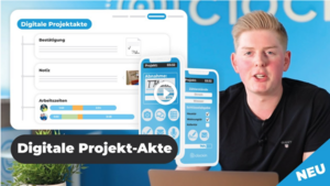 Mehr Überblick mit der digitalen Projektakte